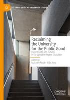 Reclaiming the University for the Public Good : Experiments and Futures in Co-operative Higher Education