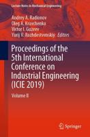 Proceedings of the 5th International Conference on Industrial Engineering (ICIE 2019). Volume II