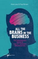 All the Brains in the Business : The Engendered Brain in the 21st Century Organisation
