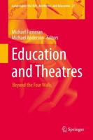Education and Theatres : Beyond the Four Walls