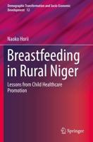 Breastfeeding in Rural Niger : Lessons from Child Healthcare Promotion