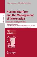 Human Interface and the Management of Information. Information in Intelligent Systems : Thematic Area, HIMI 2019, Held as Part of the 21st HCI International Conference, HCII 2019, Orlando, FL, USA, July 26-31, 2019, Proceedings, Part II