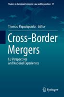 Cross-Border Mergers : EU Perspectives and National Experiences