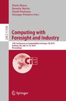 Computing with Foresight and Industry : 15th Conference on Computability in Europe, CiE 2019, Durham, UK, July 15-19, 2019, Proceedings