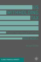 US Withholding Tax : Practical Implications of QI and FATCA