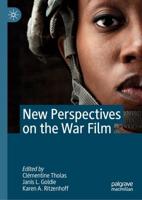 New Perspectives on the War Film