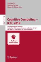 Cognitive Computing - ICCC 2019 Information Systems and Applications, Incl. Internet/Web, and HCI