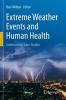 Extreme Weather Events and Human Health : International Case Studies