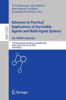 Advances in Practical Applications of Survivable Agents and Multi-Agent Systems: The PAAMS Collection Lecture Notes in Artificial Intelligence