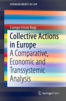 Collective Actions in Europe : A Comparative, Economic and Transsystemic Analysis