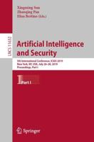 Artificial Intelligence and Security : 5th International Conference, ICAIS 2019, New York, NY, USA, July 26-28, 2019, Proceedings, Part I