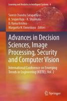 Advances in Decision Sciences, Image Processing, Security and Computer Vision : International Conference on Emerging Trends in Engineering (ICETE), Vol. 2