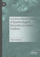 A Science-Based Critique of Epistemological Naturalism in Quine's Tradition