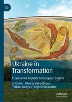Ukraine in Transformation : From Soviet Republic to European Society