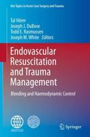 Endovascular Resuscitation and Trauma Management