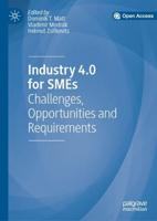 Industry 4.0 for SMEs : Challenges, Opportunities and Requirements