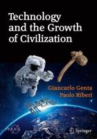 Technology and the Growth of Civilization. Popular Science