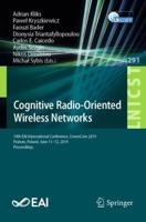 Cognitive Radio-Oriented Wireless Networks : 14th EAI International Conference, CrownCom 2019, Poznan, Poland, June 11-12, 2019, Proceedings