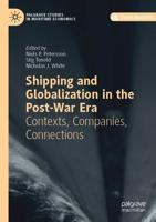 Shipping and Globalization in the Post-War Era