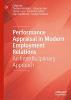 Performance Appraisal in Modern Employment Relations : An Interdisciplinary Approach