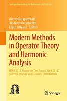 Modern Methods in Operator Theory and Harmonic Analysis : OTHA 2018, Rostov-on-Don, Russia, April 22-27, Selected, Revised and Extended Contributions