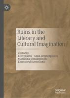 Ruins in the Literary and Cultural Imagination