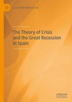 The Theory of Crisis and the Great Recession in Spain