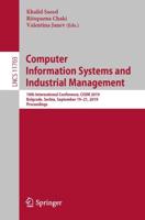 Computer Information Systems and Industrial Management : 18th International Conference, CISIM 2019, Belgrade, Serbia, September 19-21, 2019, Proceedings