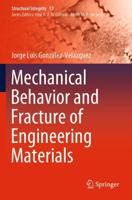 Mechanical Behavior and Fracture of Engineering Materials