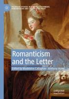 Romanticism and the Letter