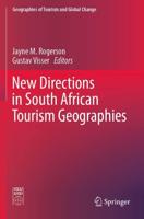 New Directions in South African Tourism Geographies