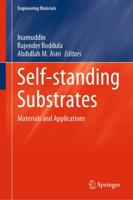 Self-standing Substrates : Materials and Applications