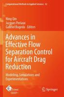 Advances in Effective Flow Separation Control for Aircraft Drag Reduction