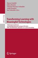 Transforming Learning With Meaningful Technologies Information Systems and Applications, Incl. Internet/Web, and HCI