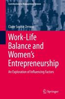 Work-Life Balance and Women's Entrepreneurship : An Exploration of Influencing Factors