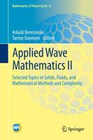 Applied Wave Mathematics II