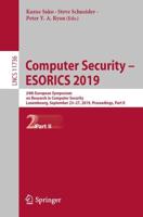 Computer Security - ESORICS 2019 : 24th European Symposium on Research in Computer Security, Luxembourg, September 23-27, 2019, Proceedings, Part II