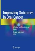 Improving Outcomes in Oral Cancer