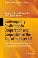 Contemporary Challenges in Cooperation and Coopetition in the Age of Industry 4.0 : 10th Conference on Management of Organizations' Development (MOD)