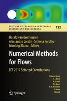 Numerical Methods for Flows : FEF 2017 Selected Contributions