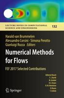 Numerical Methods for Flows : FEF 2017 Selected Contributions