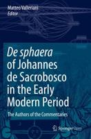 De sphaera of Johannes de Sacrobosco in the Early Modern Period : The Authors of the Commentaries