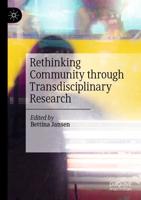 Rethinking Community Through Transdisciplinary Research