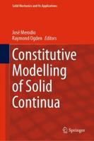 Constitutive Modelling of Solid Continua