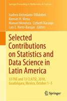 Selected Contributions on Statistics and Data Science in Latin America : 33 FNE and 13 CLATSE, 2018, Guadalajara, Mexico, October 1−5