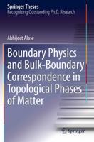 Boundary Physics and Bulk-Boundary Correspondence in Topological Phases of Matter