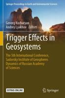 Trigger Effects in Geosystems : The 5th International Conference, Sadovsky Institute of Geospheres Dynamics of Russian Academy of Sciences