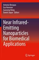 Near Infrared-Emitting Nanoparticles for Biomedical Applications