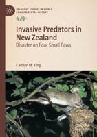 Invasive Predators in New Zealand : Disaster on Four Small Paws