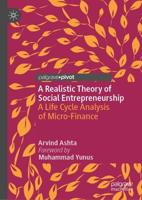 A Realistic Theory of Social Entrepreneurship : A Life Cycle Analysis of Micro-Finance